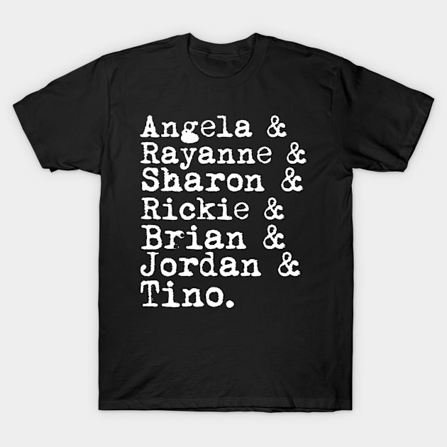 My so called life list of names T-Shirt by Penny Lane Designs Co.